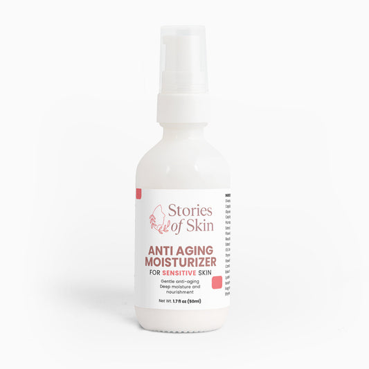 Anti Aging Moisturizer for Sensitive Skin